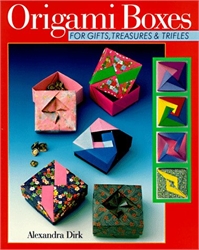 Origami Boxes for Gifts, Treasures & Trifles