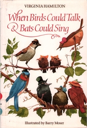 When Birds Could Talk and Bats Could Sing