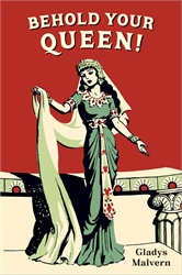 Behold Your Queen
