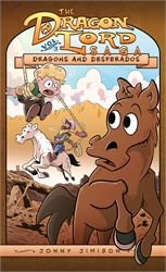 Dragon Lord #3: Dragons and Desperados