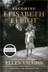 Becoming Elisabeth Elliot