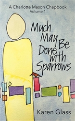 Much May Be Done with Sparrows