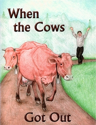 When the Cows Got Out