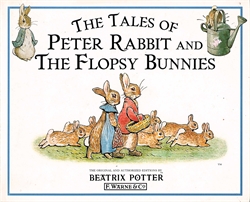 Tales of Peter Rabbit and the Flopsy Bunnies