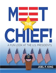 Meet the Chief! A Fun Look at the U.S. Presidents
