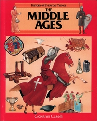 History of Everyday Things: Middle Ages
