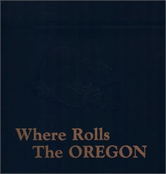 Where Rolls the Oregon