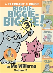 Elephant and Piggie Biggie Volume 3