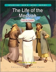 Life of the Messiah From the Gospels