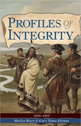 Profiles of Integrity #2: 1804-1865