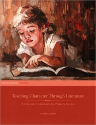 Teaching Character through Literature  K-3 - Guide