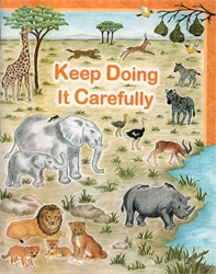 Keep Doing It Carefully