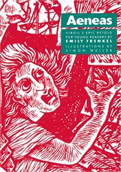 Aeneas: Virgil's Epic Retold for Young Readers