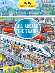 My Big Wimmelbook: All Aboard the Train!