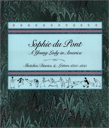 Sophie du Pont: A Young Lady in America