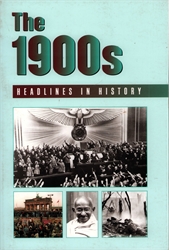 Headlines In History: The 1900s