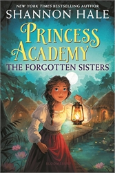 Princess Academy: Forgotten Sisters