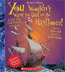 You Wouldn't Want to Sail on the Mayflower!