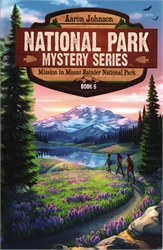 Mission in Mount Rainier National Park
